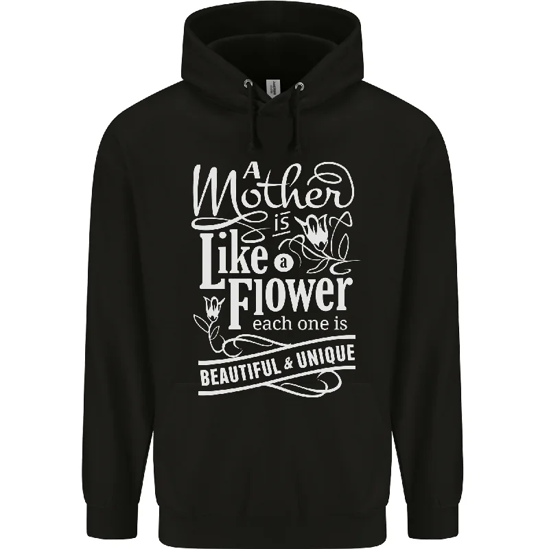 A Mother is Like a Flower Mum Mom Day Mens 80% Cotton Hoodie