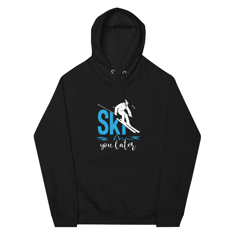 Ski you later - (S.K) - Unisex Premium Organic Hoodie