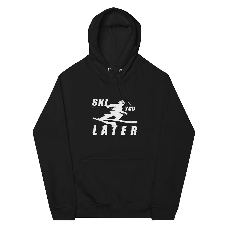 Ski you Later - Unisex Premium Organic Hoodie