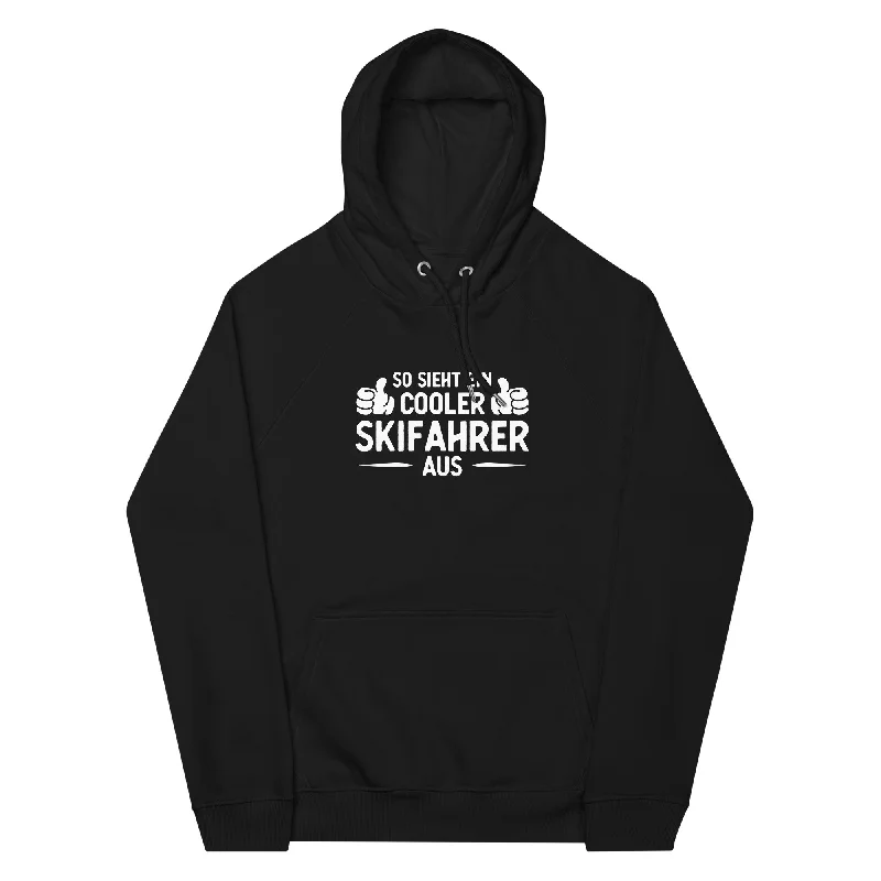 So Sieht Ein Cooler Skifahrer Aus - Unisex Premium Organic Hoodie Hoodie with Side Slits Relaxed Casual So Sieht Ein Cooler Skifahrer Aus - Unisex Premium Organic Hoodie Hoodie with Side Slits Relaxed Casual