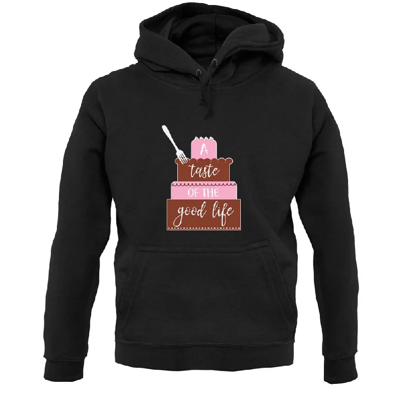 Taste The Good Life Unisex Hoodie Hoodie with Tied Waist Feminine Flattering